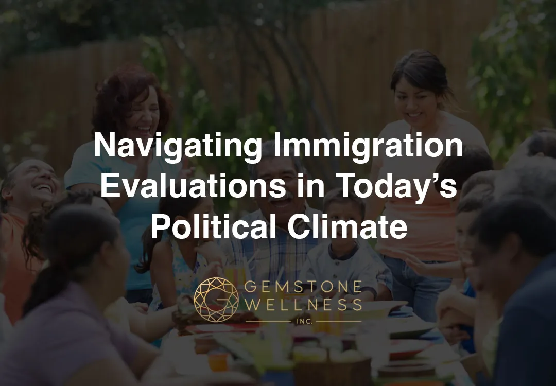 What to Expect From an Immigration Psychological Evaluation, and Why Your Privacy Is Safe